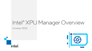 Intel® XPU Manager Overview